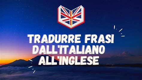 tradurre in inglese italiano